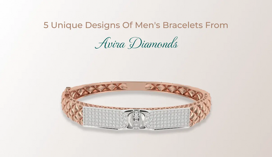 5 Unique Designs Of Men's Bracelets From Avira Diamonds