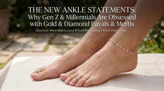 Modern Foot Jewelry Trends: How Gen Z is Redefining Gold & Diamond Anklets and Toe Rings