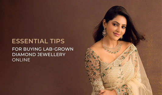 Essential Factors to Consider When Buying Lab-Grown Diamond Jewellery Online