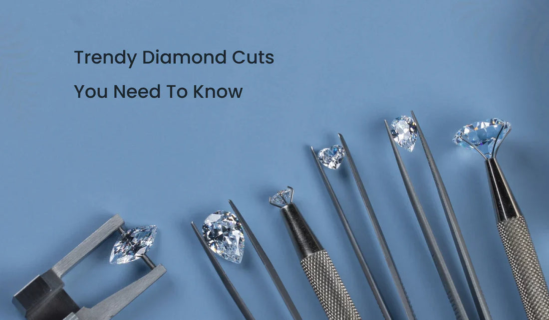 Latest Diamond Cut Trends You Need In Your Jewellery Box