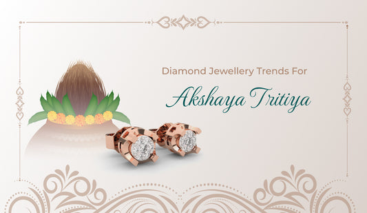 The Ultimate Guide to Akshaya Tritiya Jewellery Trends for 2024